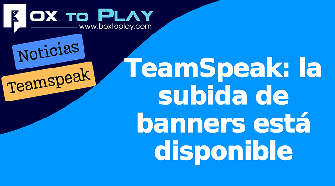 TeamSpeak: la subida de banners está disponible