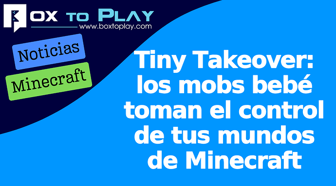Tiny Takeover: los mobs bebé toman el control de tus mundos de Minecraft
