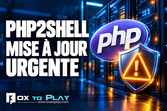 PHP2Shell : mise à jour de sécurité urgente