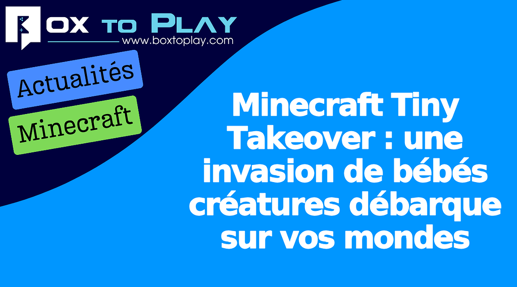 Minecraft Tiny Takeover : une invasion de bébés créatures débarque sur vos mondes