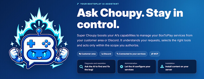 Super Choupy: ask Choupy, stay in control