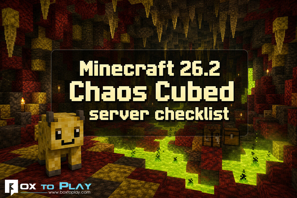 Is your server ready for Minecraft 26.2 "Chaos Cubed"? Update checklist