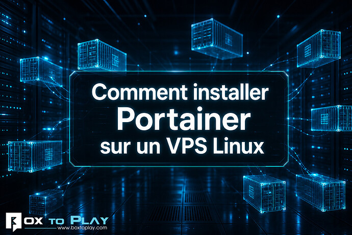 Comment installer Portainer sur un VPS Linux