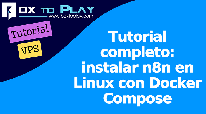 Tutorial completo: instalar n8n en Linux con Docker Compose