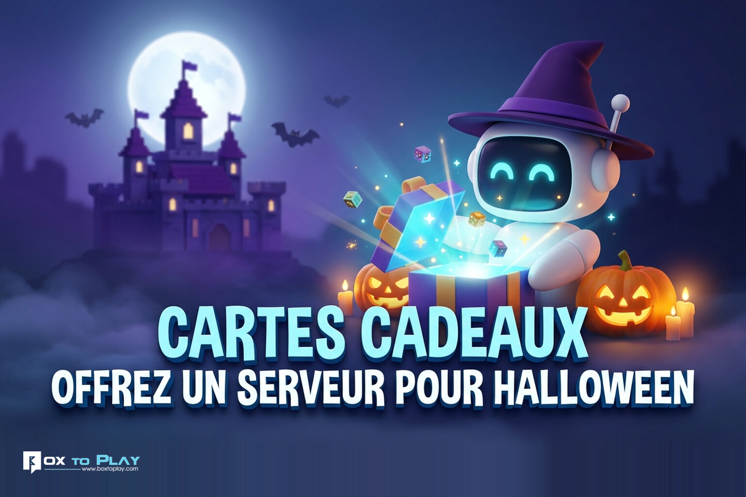 Cartes cadeaux BoxToPlay : offrez un serveur pour Halloween