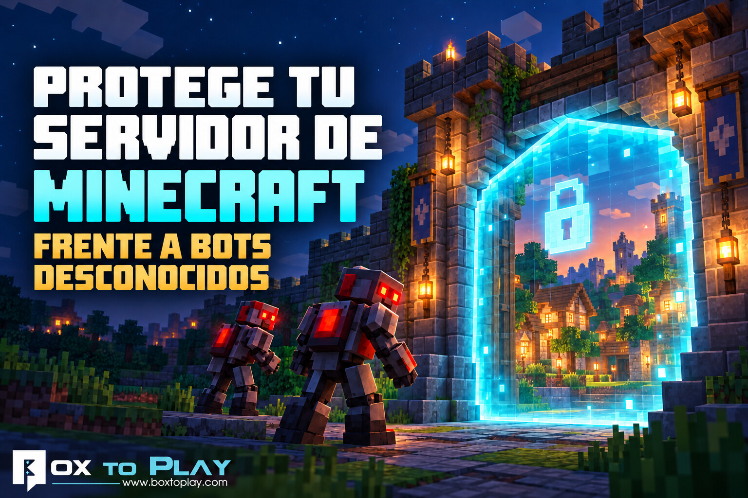 Proteger tu servidor de Minecraft de bots desconocidos
