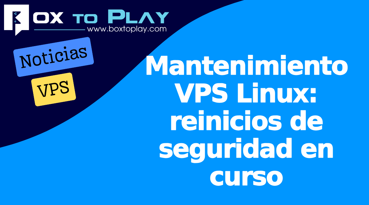 Mantenimiento VPS Linux: reinicios de seguridad en curso